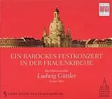 Ludwig-Blechbläserense Güttler CD Ein Barockes Festkonzert In Der Frauenk