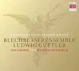 Ludwig Blechbläserense Güttler CD Vom Himmel Hoch, Da Komm Ich Her