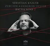 Knauer/Hope/Zürcher Kammerorch CD Bach & Sons 2