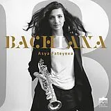 Asya/Württembergische Fateyeva CD Bachiana
