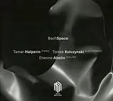 Tamar/Kolczynski,Tome Halperin CD Bachspace