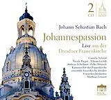 Kammerchor Frauenkirche Dresde CD Bach: Johannespassion