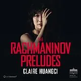 Claire Huangci CD The Rachmaninov Preludes