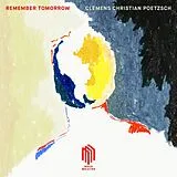Poetzsch,Clemens Christian Vinyl Remember Tomorrow(lp)