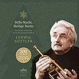 Ludwig/Virtuosi Saxoni Güttler CD 200 Jahre-stille Nacht, Heilige Nacht