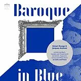 Eckart/Ammon,Jaques Runge CD Baroque In Blue