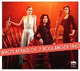 Boulanger Trio CD Who's Afraid Of...?