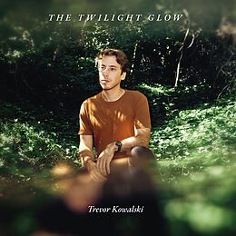 Kowalski,Trevor Vinyl The Twilight Glow