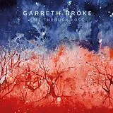 Broke,Garreth Vinyl Life Through Loss