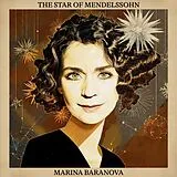 Marina Baranova CD Mendelssohn-bartholdy: The Star Of Mendelssohn