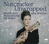 Asya Fateyeva CD Nutcracker Unwrapped
