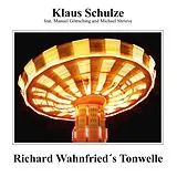 Schulze,Klaus Vinyl Richard Wahnfrieds Tonwelle (45 rpm Edition)
