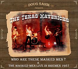 Doug And The Texas Maveri Sahm CD Who Are These Masked Men & The Masked Men