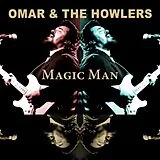 Omar & the Howlers CD Magic Man