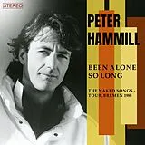 Peter Hammill CD Been Alone So Long (The Naked Songs-Tour, Bremen 1985)