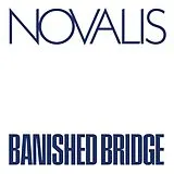 Novalis Vinyl Banished Bridge (ltd. Coloured Edition)