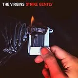 THE VIRGINS LP (Vinyl) Strike Gently (Lp) (Vinyl)