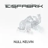 Eisfabrik Vinyl Null Kevin