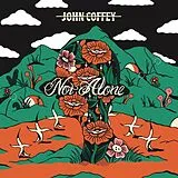 John Coffey Vinyl Not Alone