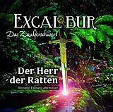 Excalibur-Das Zauberschwert CD 3 - Der Herr Der Ratten