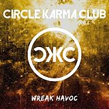 Circle Karma Club Vinyl Wreak Havoc