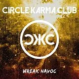 Circle Karma Club Vinyl Wreak Havoc