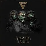 Fargo CD Strangers D'amour