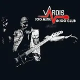 Vardis Vinyl 100m.p.h.at 100club