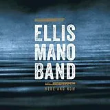 Ellis Mano Band CD Here And Now