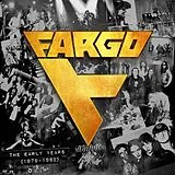 Fargo CD The Early Years (1979-1982)