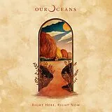 Our Oceans Vinyl Right Here,Right Now