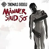 THOMAS GODOJ CD Männer Sind So