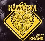 Hämatom CD Stay Kränk