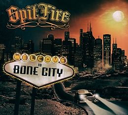 Spitfire CD Welcome To Bone City