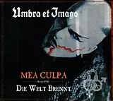 UMBRA ET IMAGO CD Mea Culpa + Die Welt Brennt