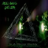 Mekong Delta LP mit Bonus-CD In A Mirror Darkly