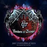 Umbra et Imago CD Die Unsterblichen
