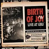 Birth Of Joy LP (Vinyl) Live At Ubu (Vinyl)