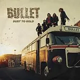 Bullet LP (analog) Dust To Gold