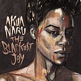 Akua Naru Vinyl The Blackest Joy (Vinyl)