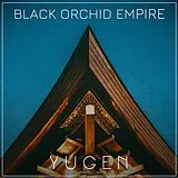 Black Orchid Empire CD Yugen