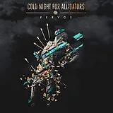 Cold Night For Alligators Vinyl Fervor