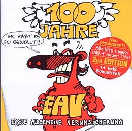 Erste Allgemeine Verunsicherung CD 100 Jahre Eav...ihr Ha/2nd Ed.