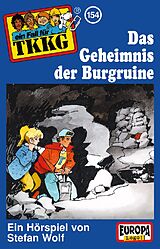 Audio TKKG 154. Das Geheimnis der Burgruine von Stefan Wolf