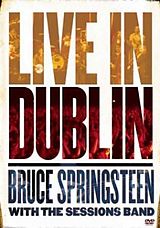 Bruce Springsteen With the Sessions Band - Live in Dublin DVD