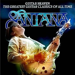 Santana CD Guitar Heaven: The Greatest Guitar Classics Of All