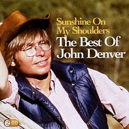 John Denver CD Sunshine On My Shoulders: The Best Of John Denver