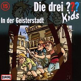 Die Drei ??? Kids CD 015/in Der Geisterstadt