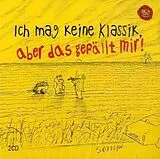 Various CD Sempe: Ich Mag Keine Klassik,Aber Das Gefällt Mir!
