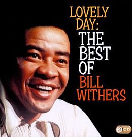 Bill Withers CD Lovely Day: The Best Of Bill Withers